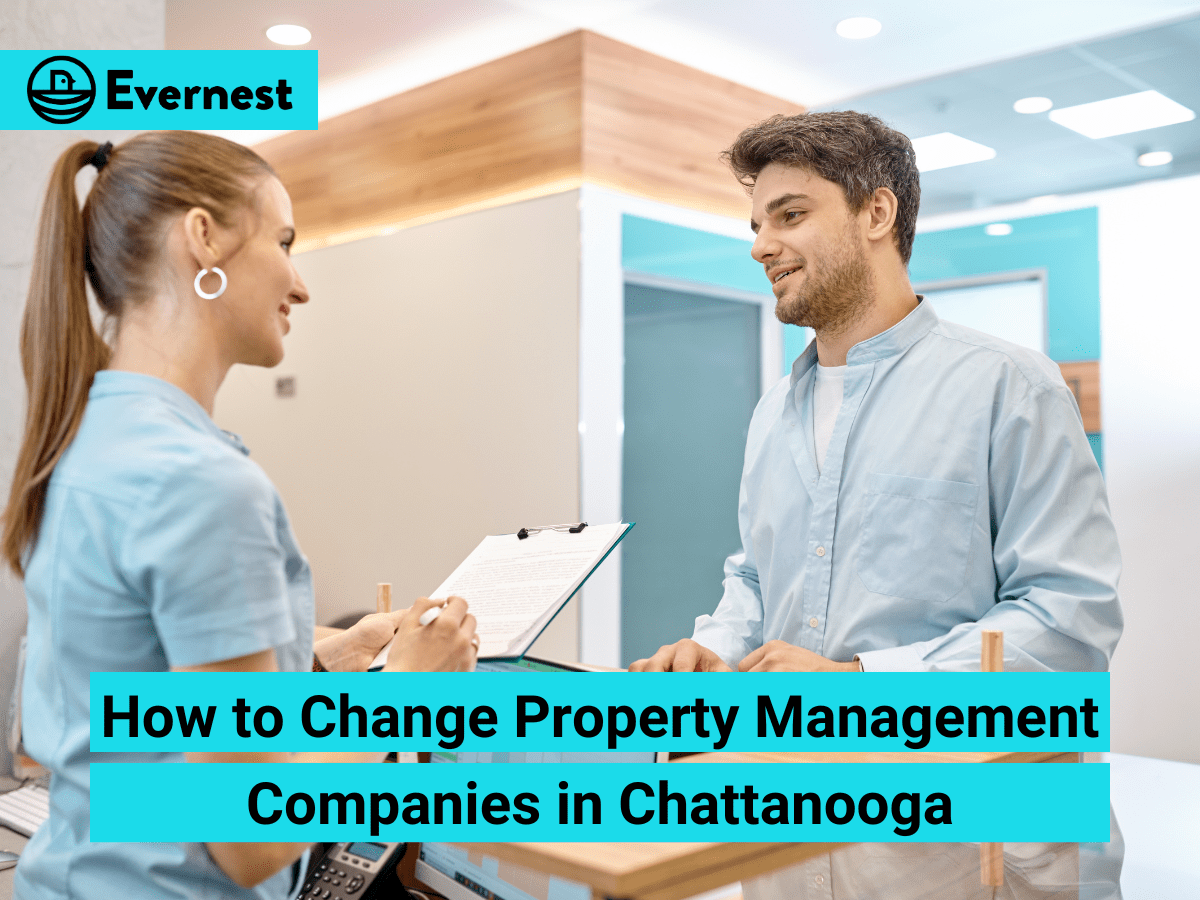 How to Change Property Management Companies in Chattanooga